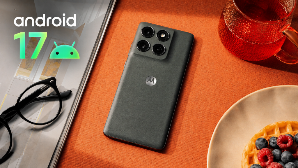 Android 17 llega a Motorola: estos son los celulares que recibirán la actualización